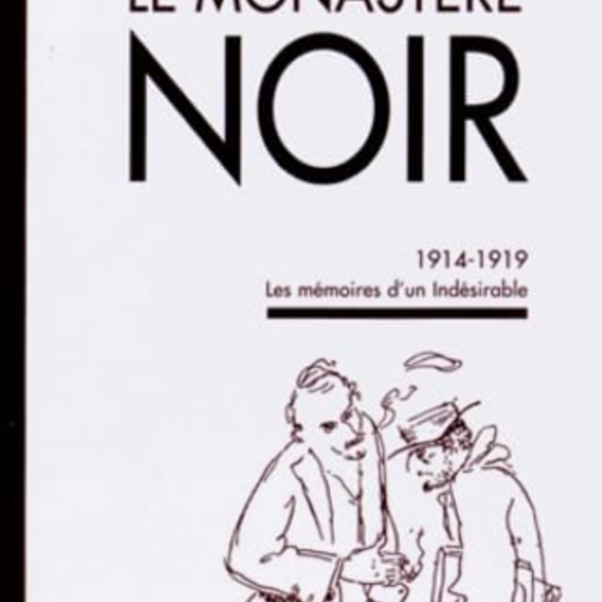 Livre "Le Monastère Noir" (20 €), par Aladár Kuncz